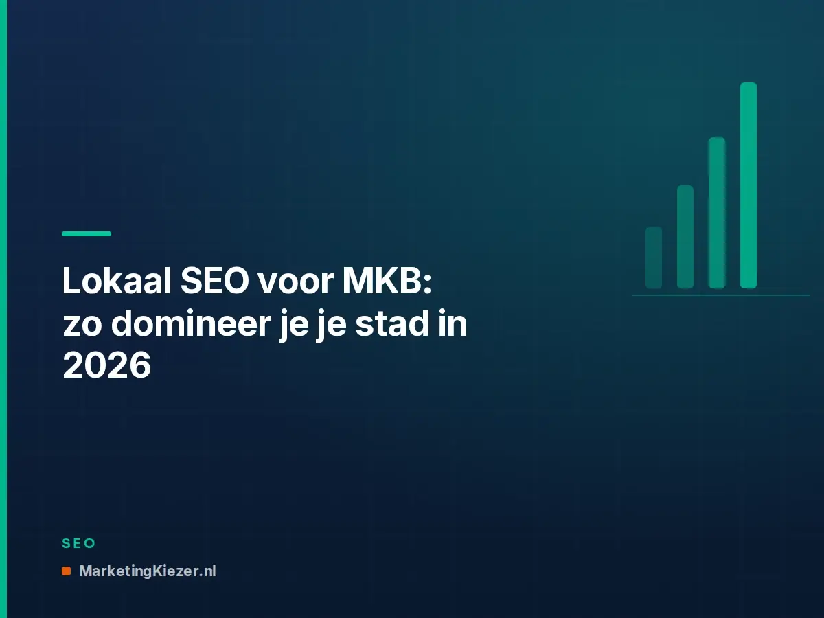 Lokaal SEO voor MKB: zo domineer je je stad in 2026